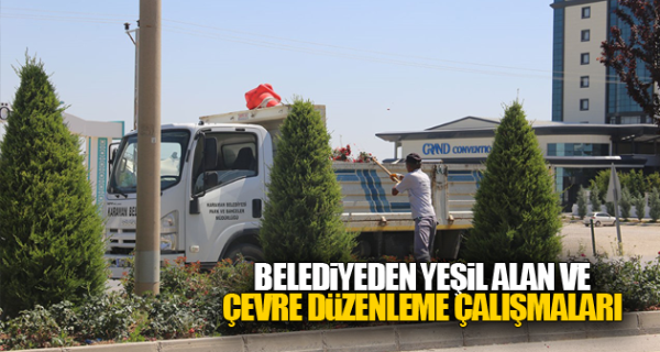 BELEDİYEDEN YEŞİL ALAN VE ÇEVRE DÜZENLEME ÇALIŞMALARI DEVAME DİYOR