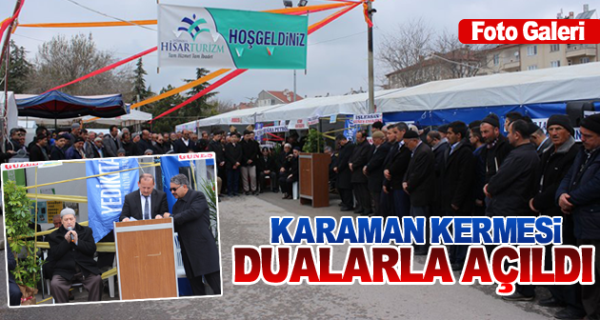 Karaman Kermesi Bu Senede Aynı Heyecanla Başladı