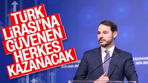 Bakan Albayrak'tan TL'ye güvenin mesajı