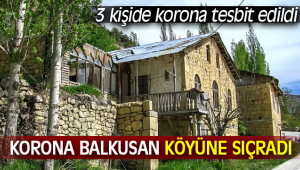 Balkusan Köyünde 3 kişide korona tespit edildi