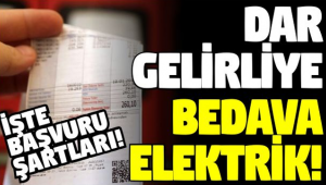 Dar gelirliye ücretsiz elektrik! İşte şartları