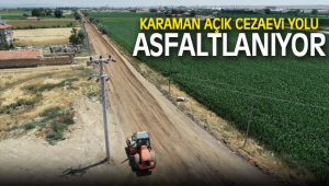 KARAMAN AÇIK CEZAEVİ YOLU ASFALTLANIYOR