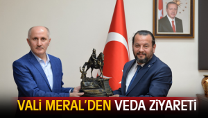 VALİ MERAL’DEN VEDA ZİYARETİ