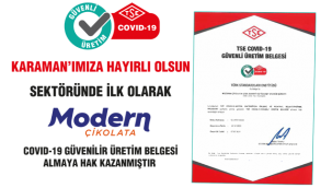 Modern Çikolata COVİD-19 Güvenilir Üretim Belgesi Aldı