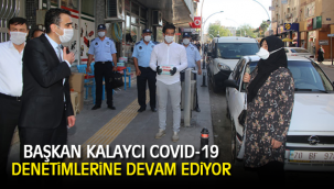 BAŞKAN KALAYCI MOLLA FENARİ CADDESİNDEKİ ESNAFLARI DENETLEDİ