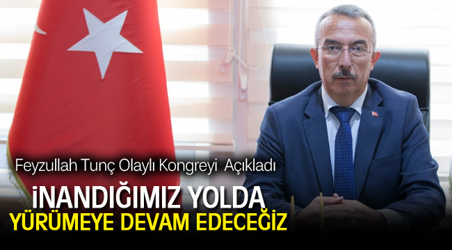 Karaman'a hizmet etmeye devam edeceğiz