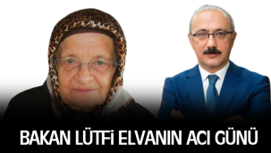BAKAN ELVANIN ACI GÜNÜ