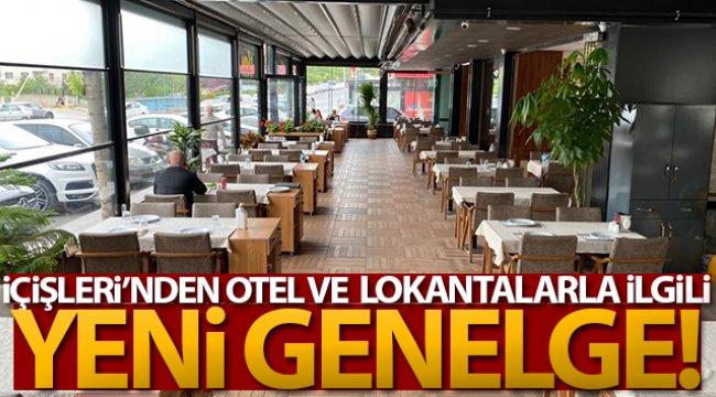 İçişleri Bakanlığından 'Konaklama tesislerindeki restoranlar' konulu genelge