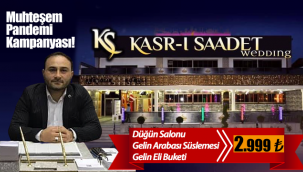 Kasr-ı Saadet Wedding Düğün salonlarından pandemi dönemine özel kampanya!