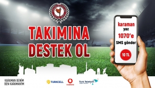 KARAMAN BELEDİYESPOR YÖNETİMİ SMS KAMPANYASI İÇİN DESTEK İSTEDİ
