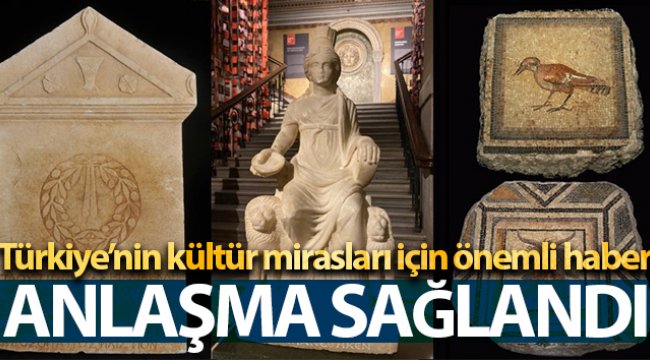 Türkiye'nin kültür mirasları artık ABD'ye giremeyecek