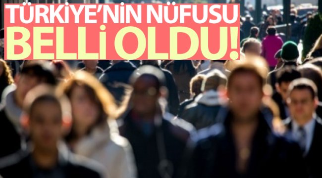 Türkiye nüfusu 83 milyon 614 bin 362 kişi oldu
