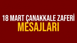 18 MART ÇANAKKALE ZAFERİ MESAJLARI