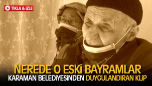 KARAMAN BELEDiYESiNDEN DUYGULANDIRAN KLİP