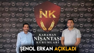 Şenol Erkan açıkladı.