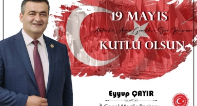 EYYUP ÇAYIR'DAN KUTLAMA MESAJI