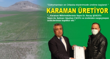 KARAMAN'DA TOPRAKLAR YEŞİLE DÖNÜYOR