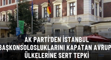 Konsolosluklarını kapatan ülkelerin de aralarında olduğu 9 ülkenin büyükelçisi Dışişleri Bakanlığı'na çağrıldı