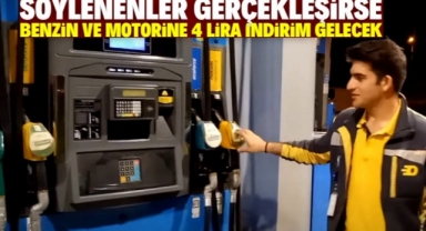 Benzin ve motorine 4 lira indirim mi geliyor?