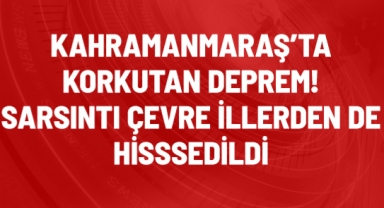 Kahramanmaraş'ın Göksun ilçesinde 4.5 büyüklüğünde deprem meydana geldi