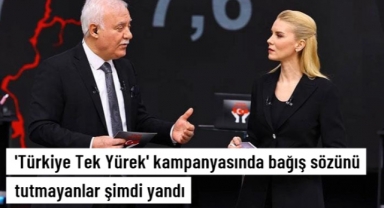 Tek Yürek' kampanyasında bağış sözünü tutmayanlar şimdi yandı