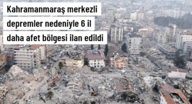 6 Şubat depremi nedeniyle Bingöl, Kayseri, Mardin, Tunceli, Niğde ve Batman da afet bölgesi ilan edildi