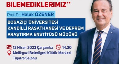 Melikgazi Belediyesi ve Kandilli Rasathanesi, 'deprem ve afetler' konulu seminer düzenleyecek