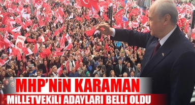 MHP'nin Karaman Milletvekili adayları belli oldu