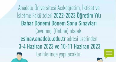 AÖF Bahar Dönem Sonu Sınavlarının tarihleri açıklandı
