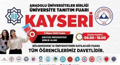 AÜB Üniversite Tanıtım ve Tercih Fuarı, ERÜ'nün ev sahipliğinde gerçekleştirilecek