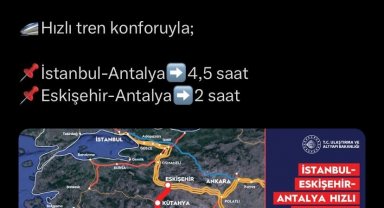 Eskişehir hızlı tren ile Antalya'ya bağlanacak