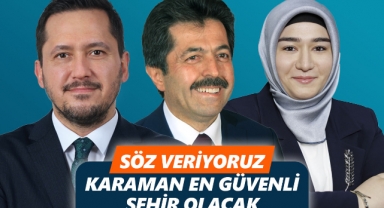KARAMAN EN GÜVENLİ ŞEHİR OLACAK