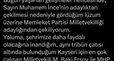 Memleket Partili Atasun, milletvekiliği adaylığından çekildi