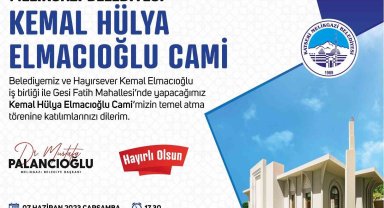 İldem'de Kemal - Hülya Elmacıoğlu Cami'nin Temeli Atılacak