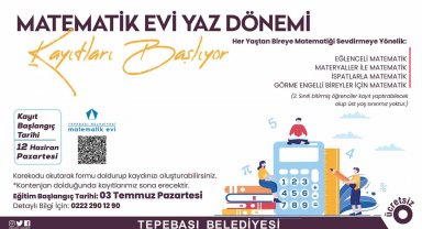 Matematik Evi'nde yaz dönemi kayıtları başlıyor