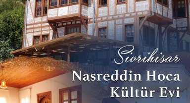 Sivrihisar'da bayram haftası müzeler ve konaklar ziyaretçilerine kapılarını açıyor