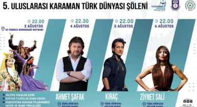 5. ULUSLARARASI KARAMAN TÜRK DÜNYASI ŞÖLENİ BAŞLIYOR