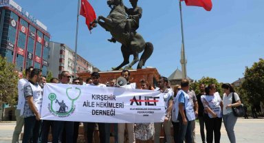 Kırşehir'de aile hekimleri ek zam talebinde bulundu