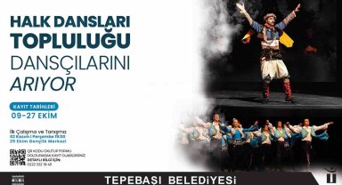 Halk dansları topluluğu dansçılarını arıyor