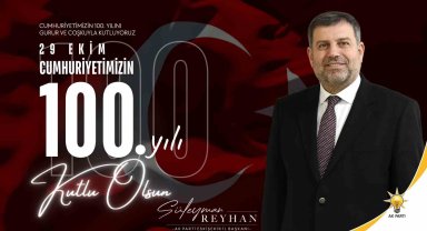 Süleyman Reyhan'dan 100'üncü yıl mesajı