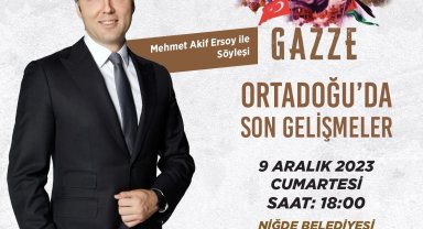 Gazze'de yaşanan dram Niğde'de anlatılacak