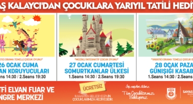 SAVAŞ KALAYCI'DAN ÇOCUKLARA YARIYIL TATİLİ HEDİYESİ