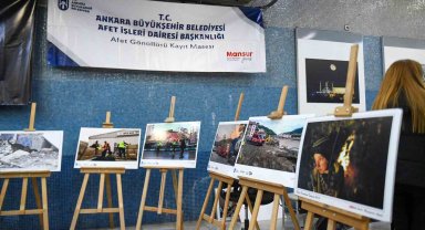 Ankara Büyükşehir'den 6 Şubat depreminin yıl dönümüne özel fotoğraf sergisi