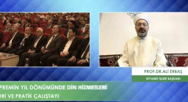 Diyanet İşleri Başkanı Erbaş "Depremin Yıl Dönümünde Din Hizmetleri Teori ve Pratik Çalıştayı"na katıldı