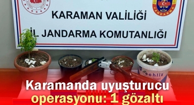 Karamanda uyuşturucu operasyonu: 1 gözaltı