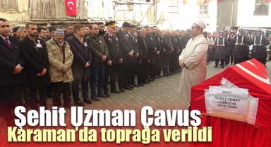 Şehit Uzman Çavuş Karaman'da toprağa verildi