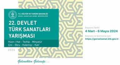 Devlet Türk Sanatları Yarışması'nın 22'ncisi başlıyor