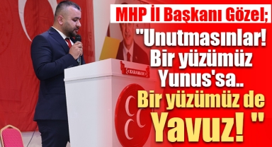 MHP İl Başkanı Gözel; 