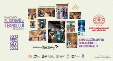 Yeni teknolojilerle gençleri buluşturan 'Uluslararası Kütüphane ve Teknoloji Festivali' başlıyor