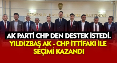 Ak parti chp den destek istedi. Yıldızbaş Ak - chp ittifakı ile seçimi kazandı